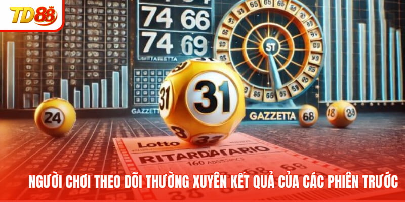 Người chơi theo dõi thường xuyên kết quả của các phiên trước